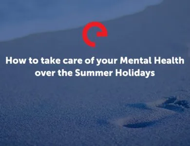 How to take care of your mental health over the summer holidays
